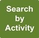 Search by activity